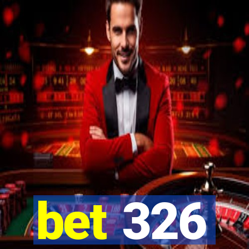 bet 326