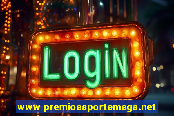 www premioesportemega.net