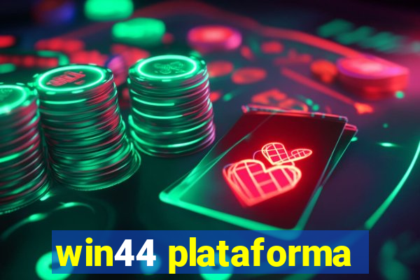 win44 plataforma