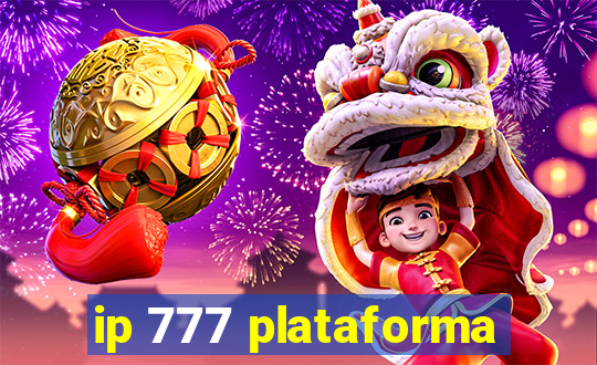 ip 777 plataforma