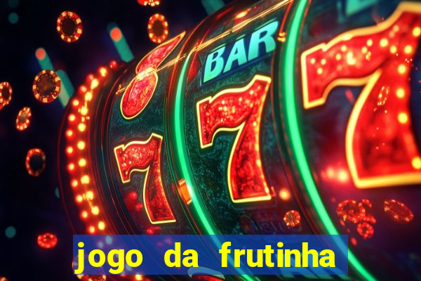 jogo da frutinha paga mesmo