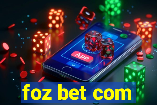 foz bet com