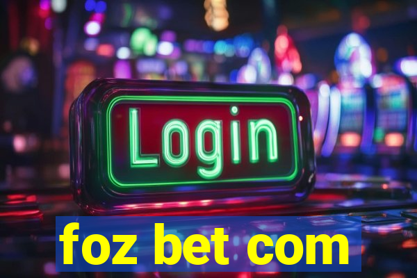 foz bet com