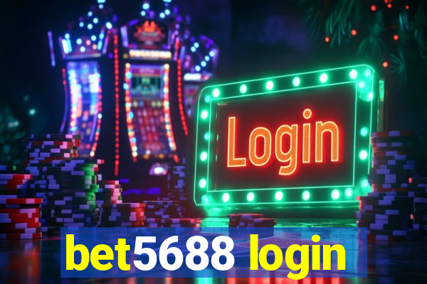 bet5688 login