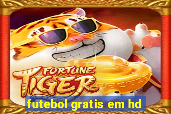 futebol gratis em hd