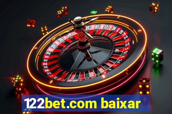 122bet.com baixar