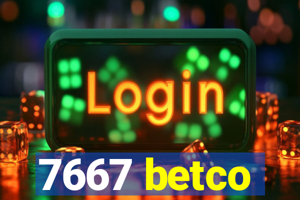 7667 betco