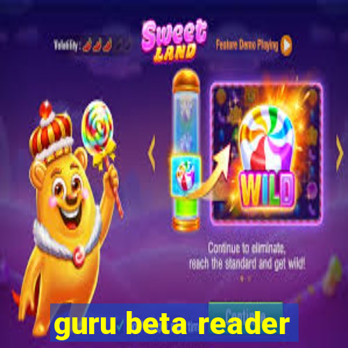 guru beta reader