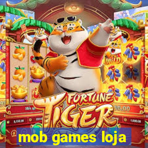 mob games loja