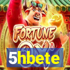 5hbete