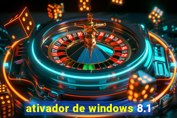 ativador de windows 8.1