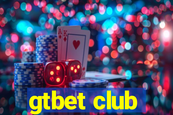 gtbet club