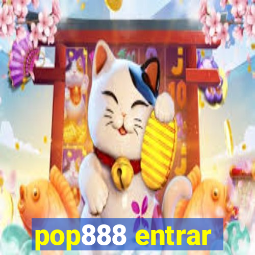 pop888 entrar