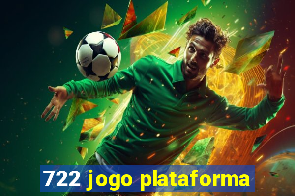 722 jogo plataforma