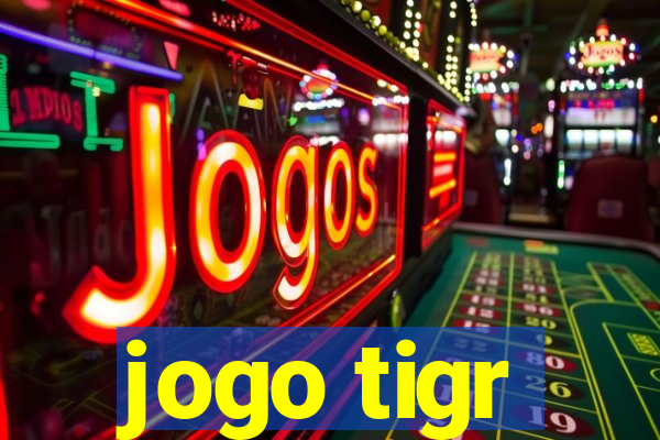 jogo tigr