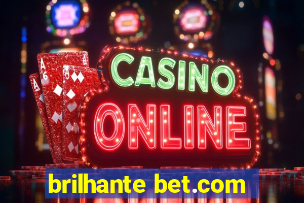 brilhante bet.com