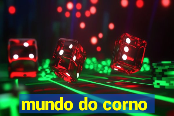 mundo do corno