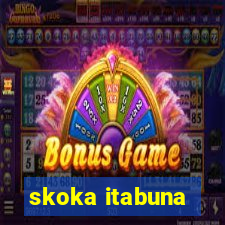 skoka itabuna