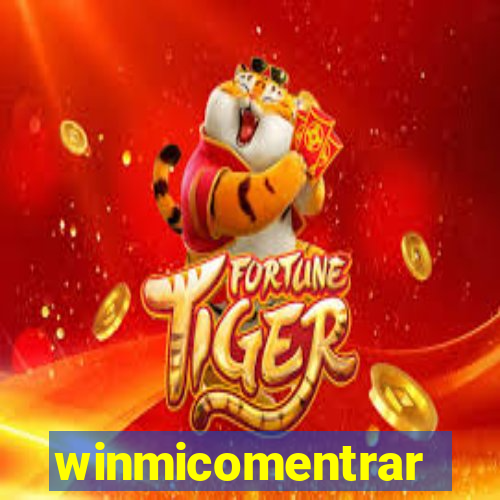 winmicomentrar