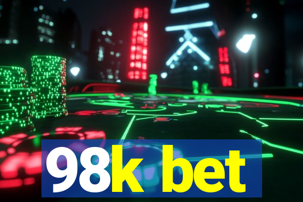 98k bet