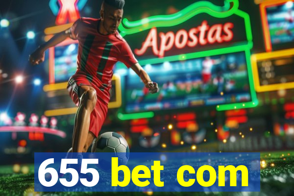 655 bet com