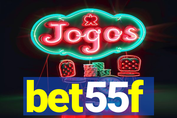 bet55f