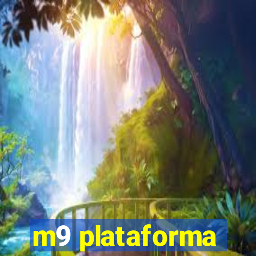 m9 plataforma