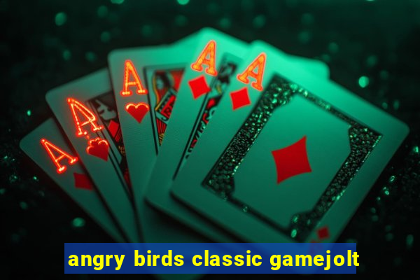 angry birds classic gamejolt