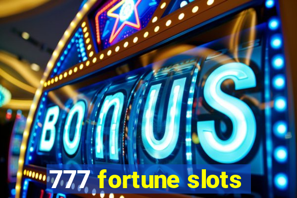 777 fortune slots