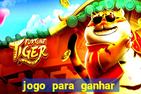 jogo para ganhar dinheiro de verdade no pix sem deposito