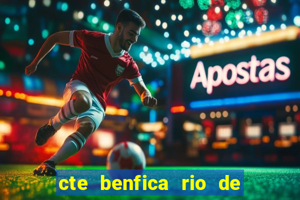 cte benfica rio de janeiro endere o