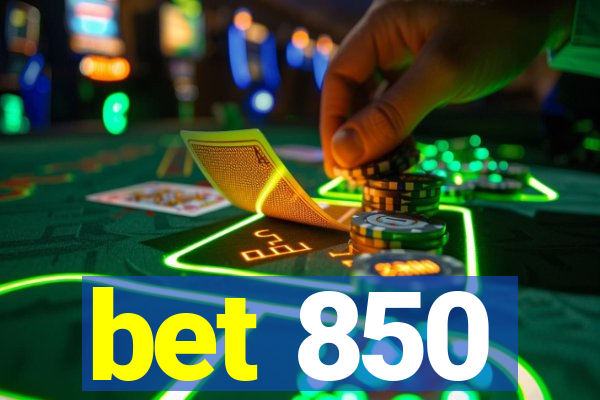 bet 850