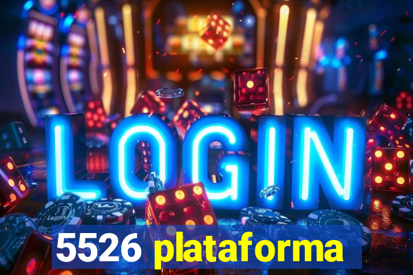 5526 plataforma