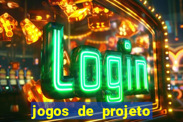 jogos de projeto de vida