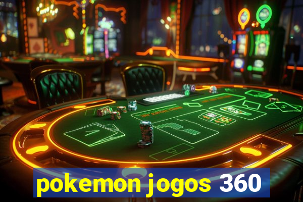 pokemon jogos 360