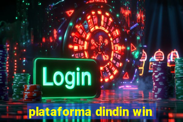 plataforma dindin win