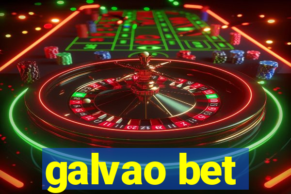 galvao bet