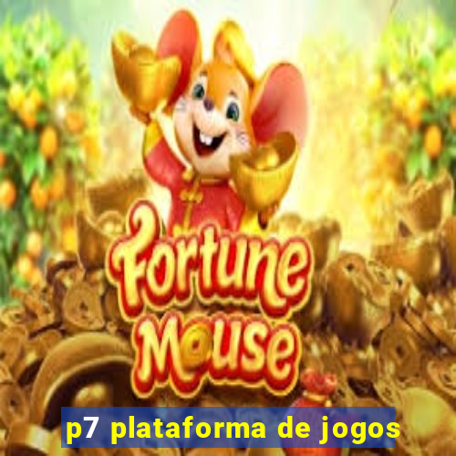 p7 plataforma de jogos