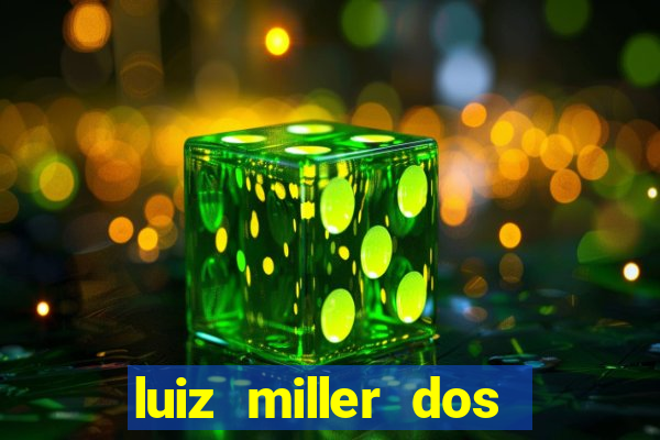 luiz miller dos santos martinho