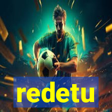 redetu