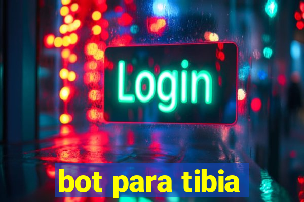 bot para tibia