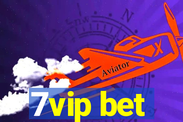 7vip bet