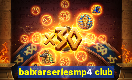 baixarseriesmp4 club