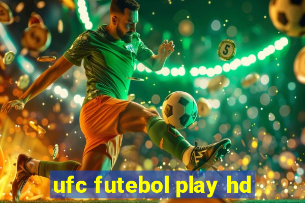 ufc futebol play hd