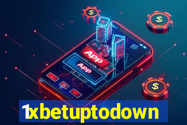 1xbetuptodown