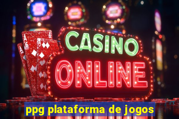 ppg plataforma de jogos