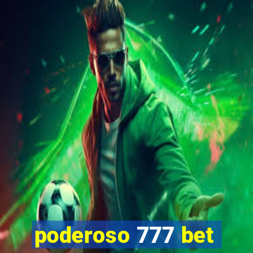 poderoso 777 bet