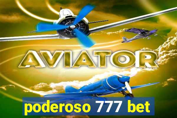 poderoso 777 bet