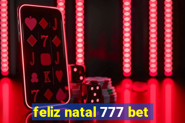 feliz natal 777 bet