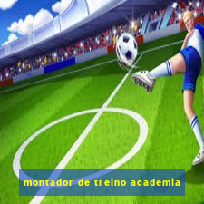 montador de treino academia